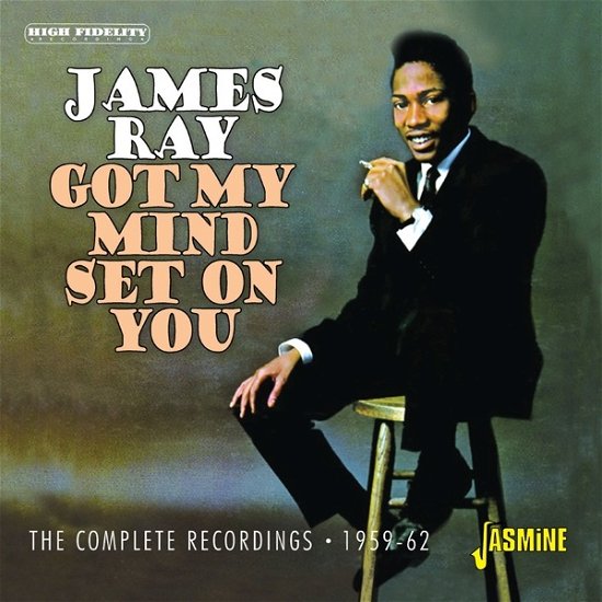 Got My Mind Set On You - The Complete Recordings 1959-1962 - James Ray - Music - JASMINE RECORDS - 0604988119022 - November 10, 2023