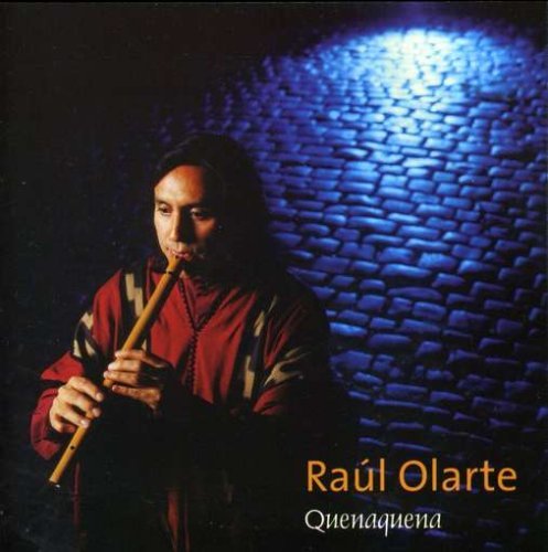 Cover for Raul Olarte · Quenaquena (CD) (2005)