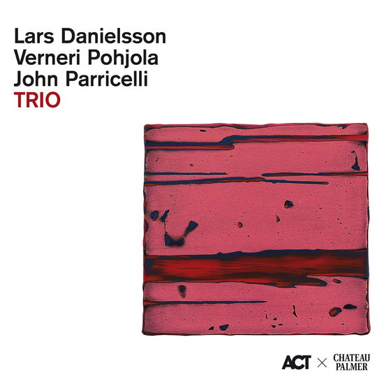 Lars Danielsson & Verneri Pohjola & John Parricelli · Trio - Edition Palmer II (CD) [Digipak] (2024)