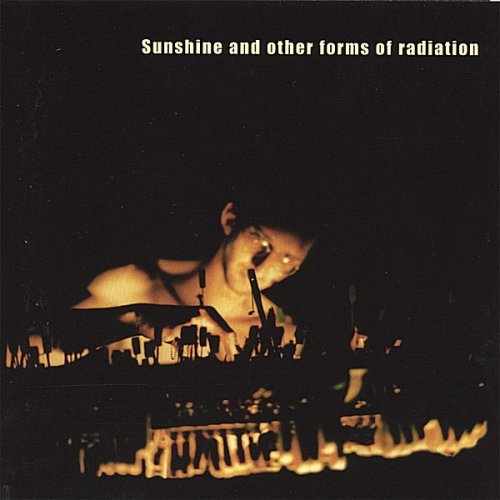 Cover for Listing Ship · Sunshine &amp; Other Forms of Radiation (CD) (2006)