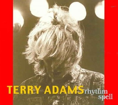 Cover for Terry Adams · Rhythm Spell (CD) (2007)