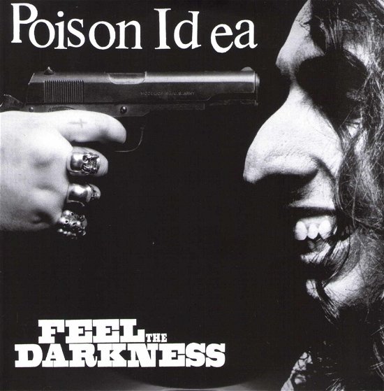Feel The Darkness - Poison Idea - Muzyka - AMERICAN LEATHER - 0614511877022 - 20 kwietnia 2024