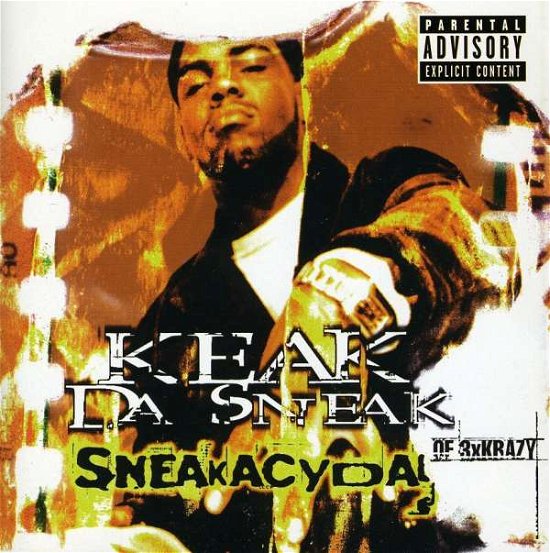 Sneakacydal - Keak Da Sneak - Musik - Moe Doe Records - 0615157980022 - 30. Juli 1999