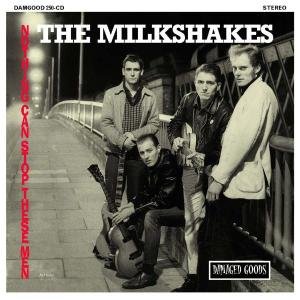 Nothing Can Stop These Me - Milkshakes - Musiikki - CARGO DUITSLAND - 0615187325022 - maanantai 18. huhtikuuta 2005
