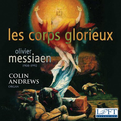 Cover for Messiaen / Andrews · Les Corps Glorieux (CD) (2009)