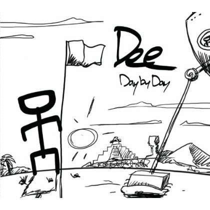 Day by Day - Dee - Music - DEP - 0619061728022 - October 21, 2008