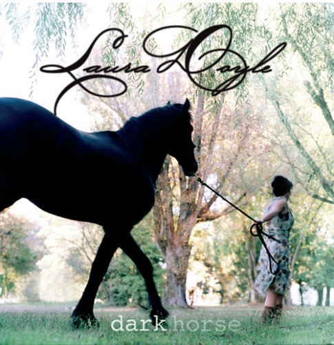 Cover for Laura Doyle · Dark Horse (CD) (2006)