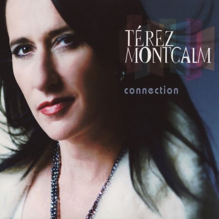 Cover for Terez Montcalm · Connection (CD) [Digipak] (2020)