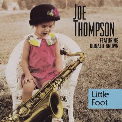 Cover for Joe Thompson · Littlefoot (CD) (2001)