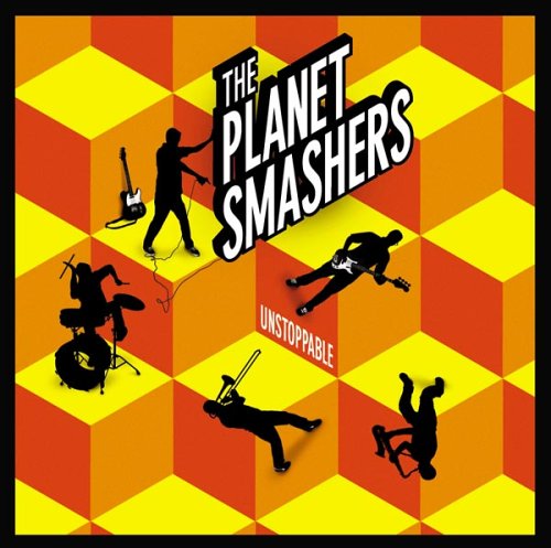 Unstoppable - The Planet Smashers - Music - PUNK - 0626177005022 - June 30, 1990