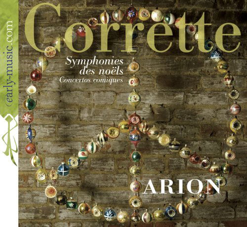 Corrette / Arion · Symphonies Des Noels (CD) (2008)