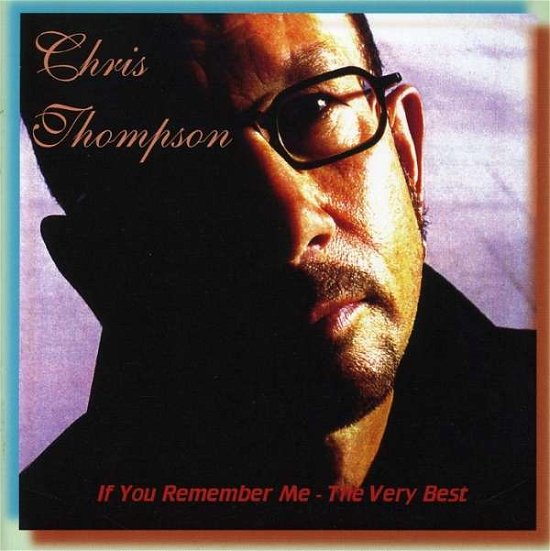 Cover for Chris Thompson · If You Remember Me (CD) (2011)
