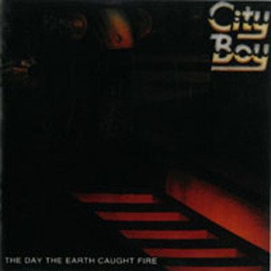 Cover for City Boy · Day the Earth Caught Fire (CD) (1990)