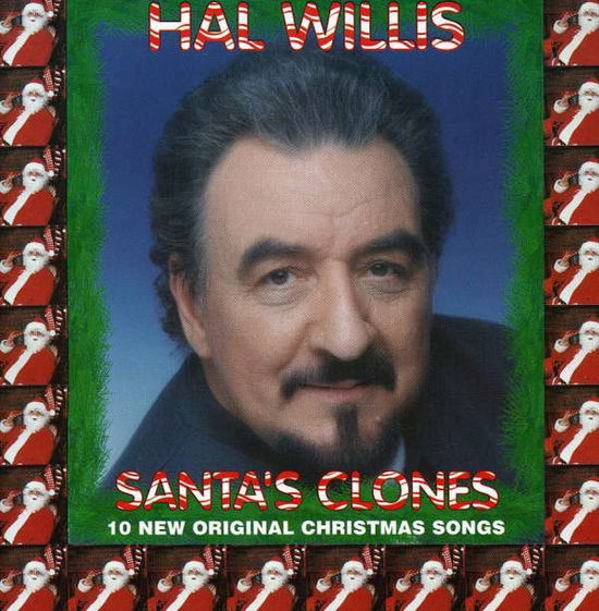 Cover for Hal Willis · Santas Clones (CD) (2004)