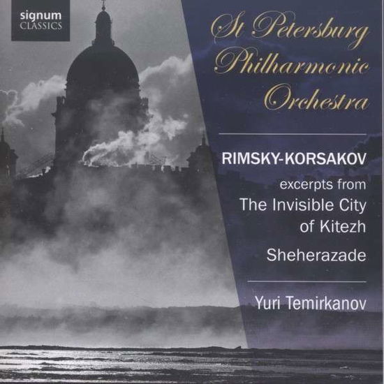 Invisible City of Kitezh & Sheherazade - N. Rimsky-Korsakov - Musik - SIGNUM CLASSICS - 0635212032022 - 7. März 2013