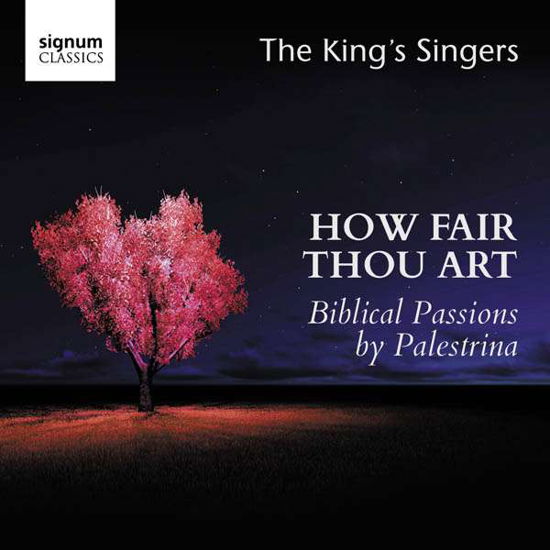 Cover for The King S Singers · How Fair Thou Art (CD) (2016)