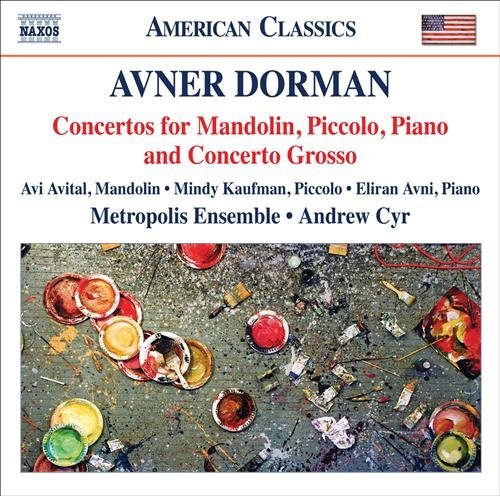 Concertos for Mandolin Piccolo Piano & Cto Grosso - Dorman / Metropolis Ensemble / Cyr - Musikk - NAXOS - 0636943962022 - 26. januar 2010