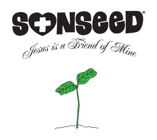 Cover for Sonseed · Jesus Is A Friend Of Mine (CD) [Digipak] (2009)