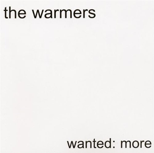 Wanted: More - Warmers - Muziek - DISCHORD RECORDS - 0643859144022 - 14 januari 2014