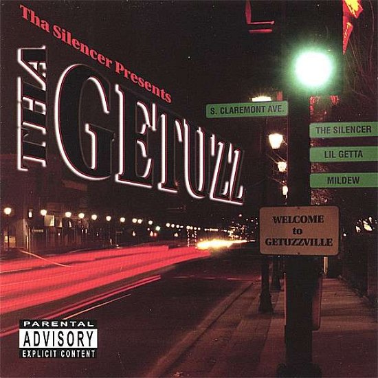 Cover for Tha Getuzz · Tha Silencer Presents Tha Getuzz (CD) (2006)