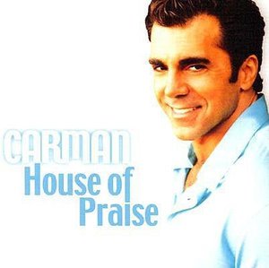 Cover for Carman · House of Praise (CD) (2003)