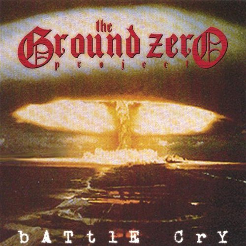Battle Cry - Ground Zero Project - Música - CD Baby - 0659057138022 - 15 de novembro de 2005