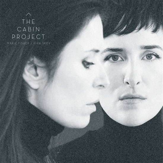Cover for Marie Fisker &amp; Kira Skov · The Cabin Project (CD) (2014)