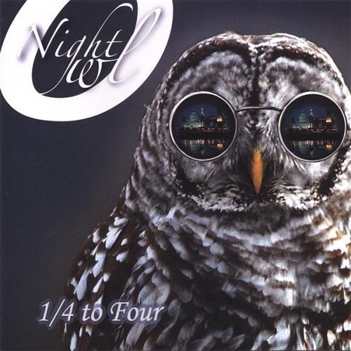 Cover for 1/4 to Four · Night Owl (CD) (2007)