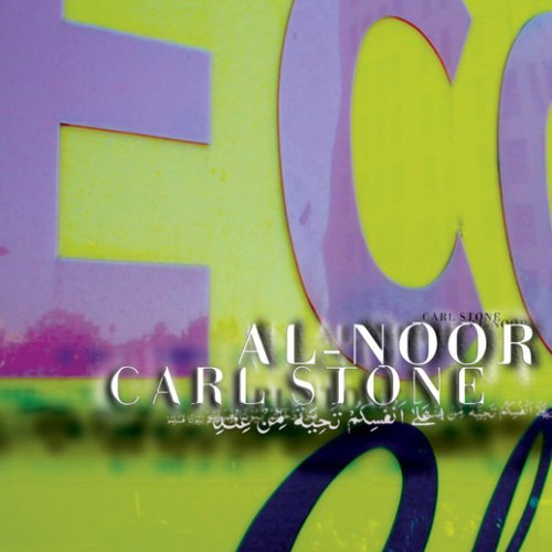 Cover for Carl Stone · Al-noor (CD) (2007)