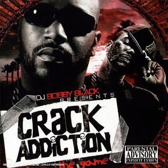 Crack Addiction La - Dj Bobby Black - Music - AGENCY CAFE LLC - 0686506322022 - October 6, 2008