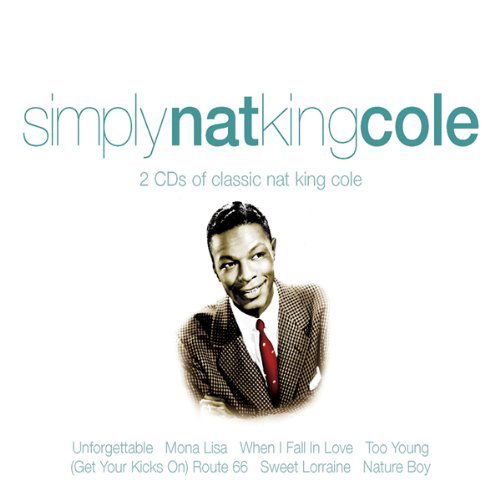 Simply Nat King Cole - Nat King Cole - Muziek - SIMPLY - 0698458024022 - 12 april 2010
