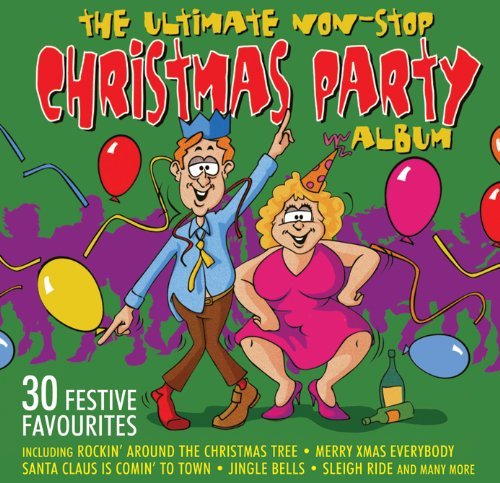 Cover for Ultimate Non Stop Christmas Party Album the (CD) (2010)