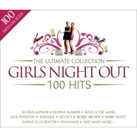 Ultimate Collection -Girls Night Out - 100 Hits - V/A - Musik - ULTIMATE COLLECTION - 0698458561022 - 22. september 2008