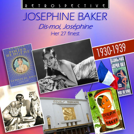 Cover for Josephine Baker · Dis-Moi / Josephine - Her 27 Finest (CD) (2015)