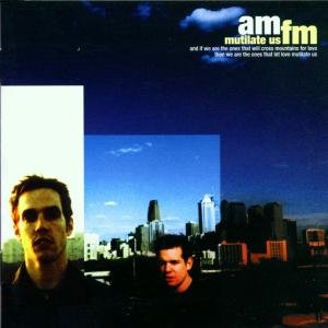 Cover for Am/Fm · Mutilate Us (CD) (2001)