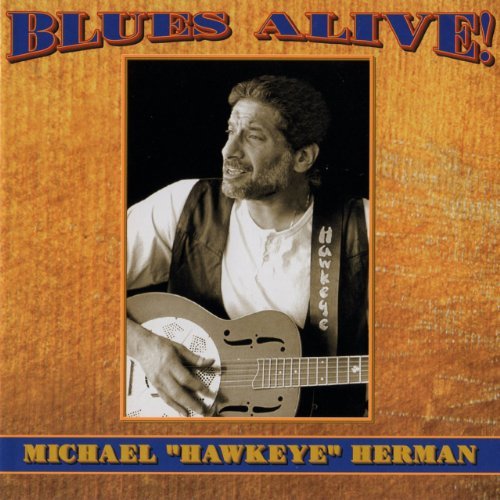 Blues Alive - Hawkeye Herman - Musiikki - BLUE SKUNK - 0714288011022 - torstai 26. elokuuta 2010