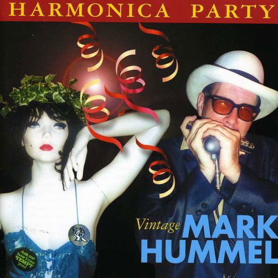 Cover for Mark Hummel · Harmonica Party: Vintage Mark (CD) (2004)