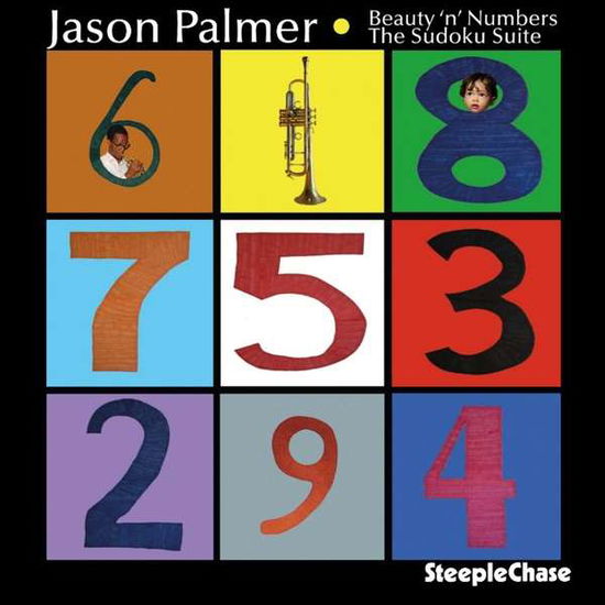 Beauty 'n' Numbers - Jason Palmer - Música - STEEPLECHASE - 0716043182022 - 22 de septiembre de 2016