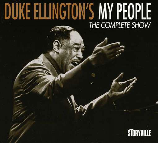 My People - The Complete Show - Duke Ellington - Musik - STORYVILLE - 0717101843022 - 17. März 2023