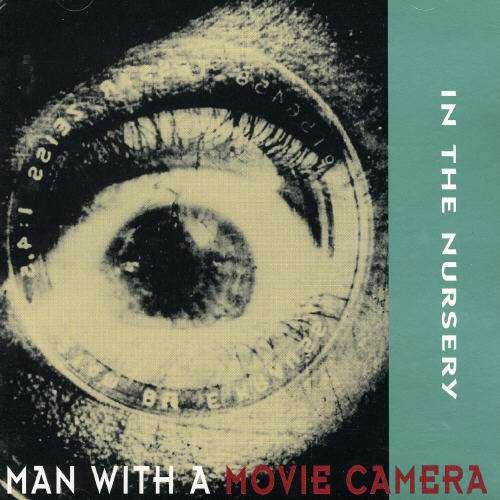 In The Nursery · Man with Movie Camera (CD) (2023)