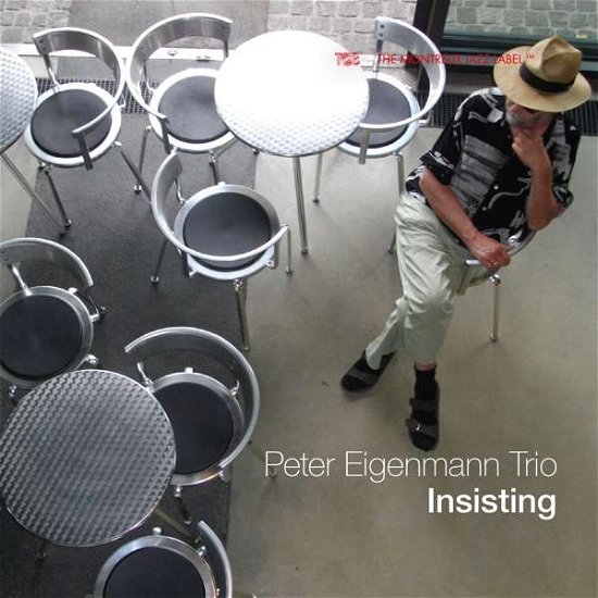 Cover for Eigenmann Peter Trio · Insisting (CD) (2018)