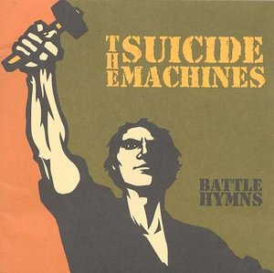 Cover for Suicide Machines · Battle Hymns (CD)