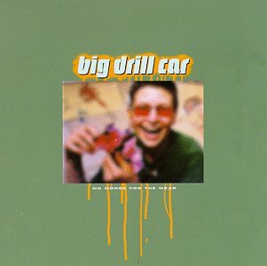 Cover for Big Drill Car · No Worse for the Wear (CD) (2015)