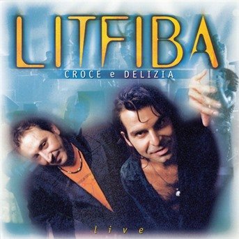 Cover for Litfiba · Croce E Delizia (CD)