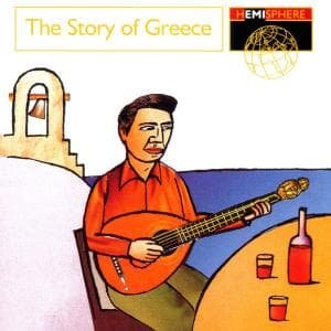 The Story of Greece - Varios Interpretes - Music - EMI - 0724352434022 - November 18, 2004