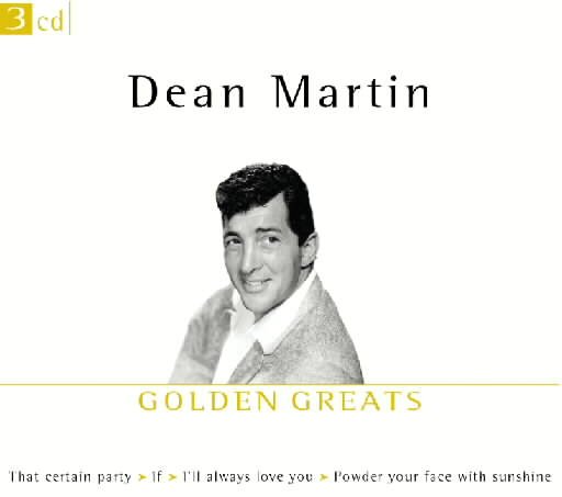 Golden Greats - Dean Martin - Música - DISKY - 0724357918022 - 6 de maio de 2002