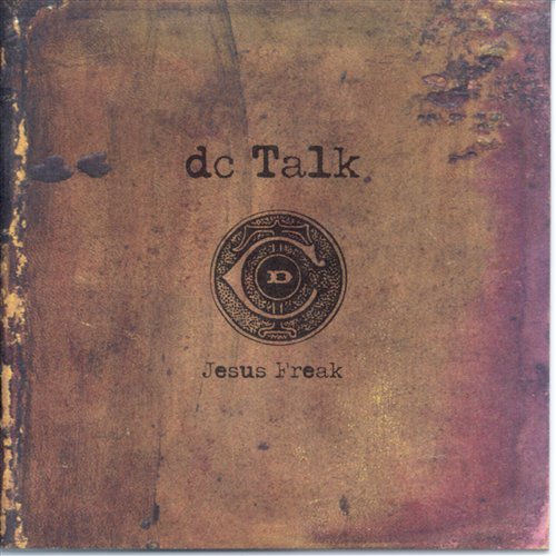 Dc Talk-jesus Freak - Dc Talk - Musiikki - Emi - 0724382514022 - tiistai 28. tammikuuta 2020