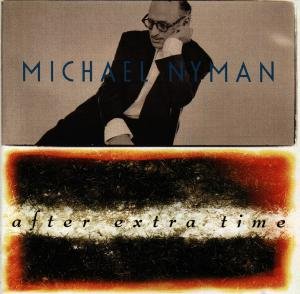 After Extra Time - Nyman Michael - Musik - EMI - 0724384169022 - 27. august 2004