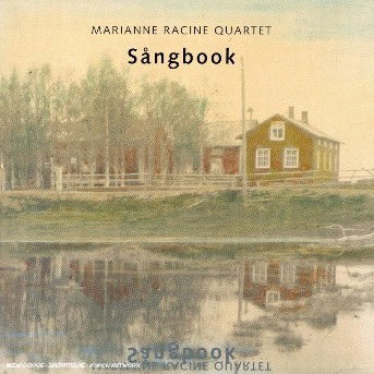 Cover for Marianne -Quartet Racine · Sangbook (CD) (2003)