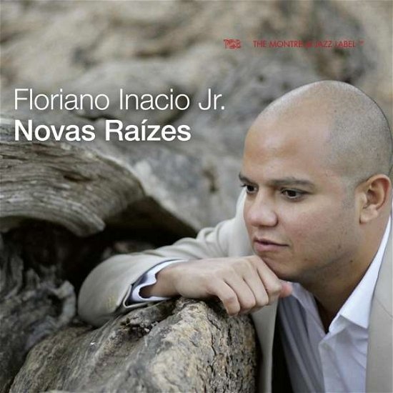 Novas Raizes - Floriano -Jr.- Inacio - Musique - TCB - 0725095369022 - 5 février 2021